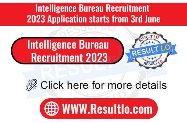 Intelligence Bureau Recruitment 2023