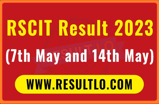 RSCIT Result 2023 (7 May & 14 May)