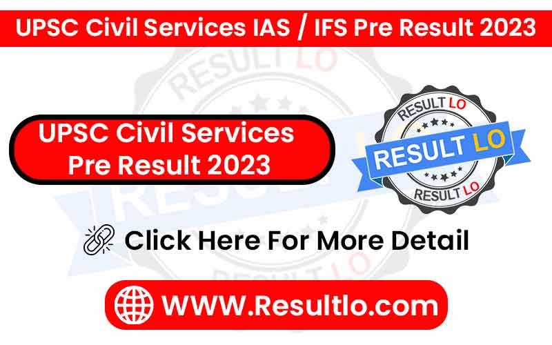 UPSC Civil Services Pre Result 2023