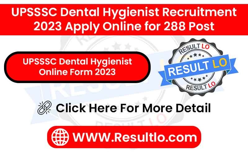 UPSSSC Dental Hygienist Online Form 2023