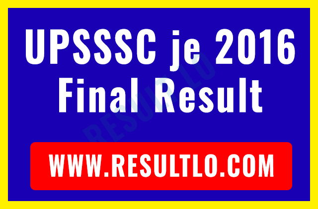 UPSSSC je 2016 Final Result