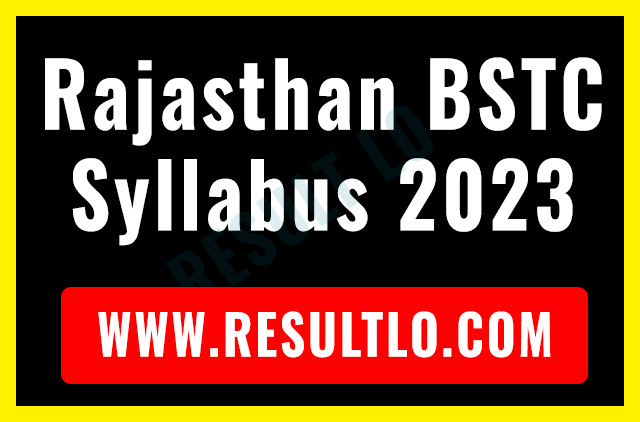 Rajasthan BSTC Syllabus 2023