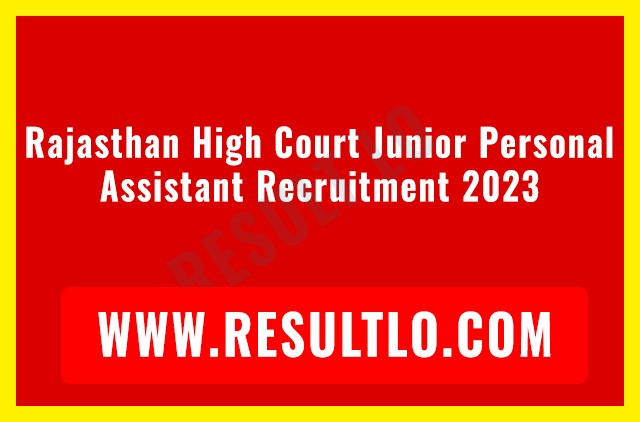 Rajasthan High Court Junior Personal Assistant Recruitment 2023