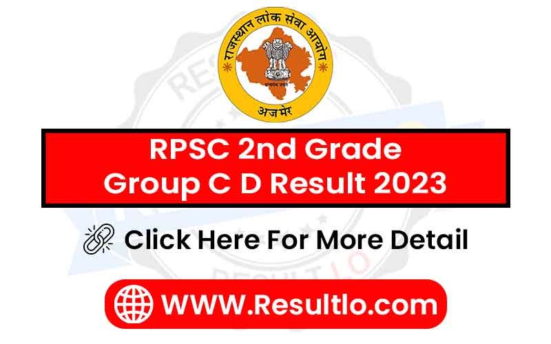 RPSC 2nd Grade Group C D Result 2023