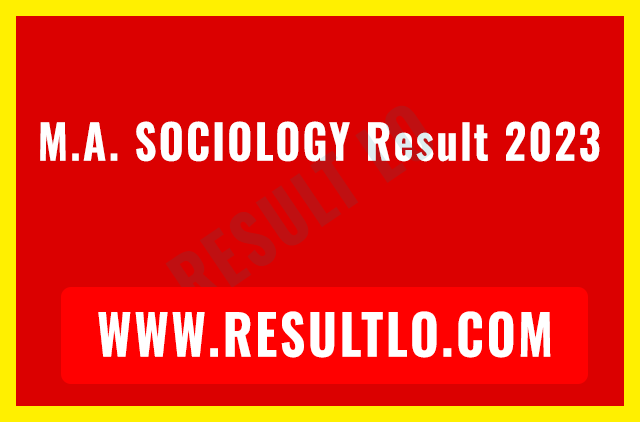M.A. SOCIOLOGY Result 2023