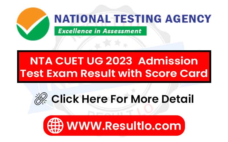 NTA CUET UG 2023  Admission Test Exam Result with Score Card