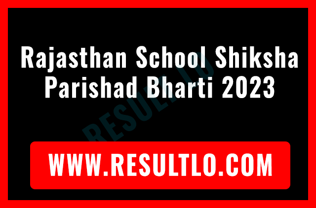 Rajasthan School Shiksha Parishad Bharti 2023
