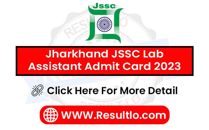 Jharkhand JSSC Lab Assistant Admit Card 2023