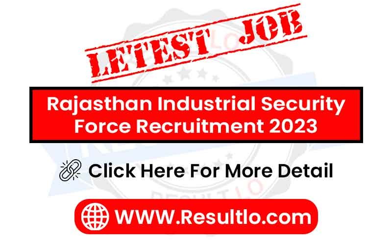 Rajasthan Industrial Security Force Recruitment 2023