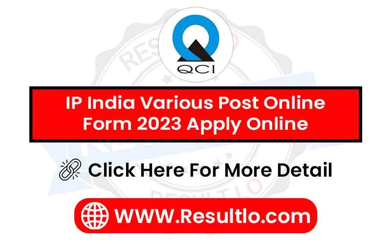 IP India Various Post Online Form 2023 Apply Online