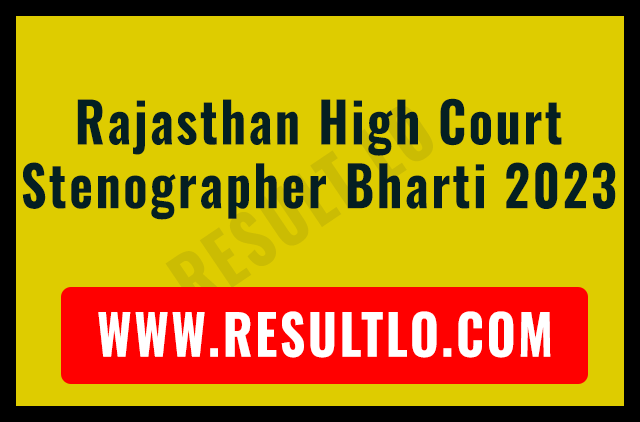 Rajasthan High Court Stenographer Bharti 2023