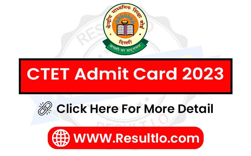 CTET Admit Card 2023