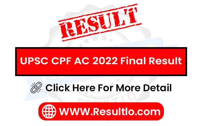 UPSC CPF AC 2022 Final Result