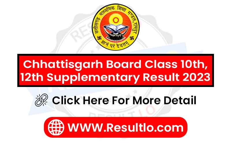 Chhattisgarh Board Class 10th, 12th Supplementary Result 2023