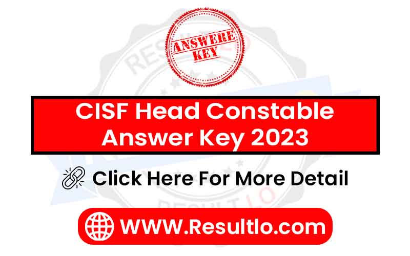 CISF Head Constable Answer Key 2023