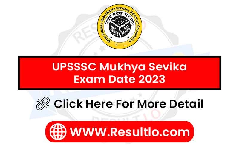 UPSSSC Mukhya Sevika Exam Date 2023