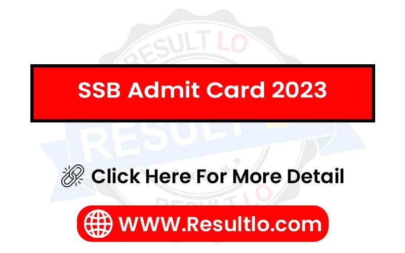 SSB Admit Card 2023