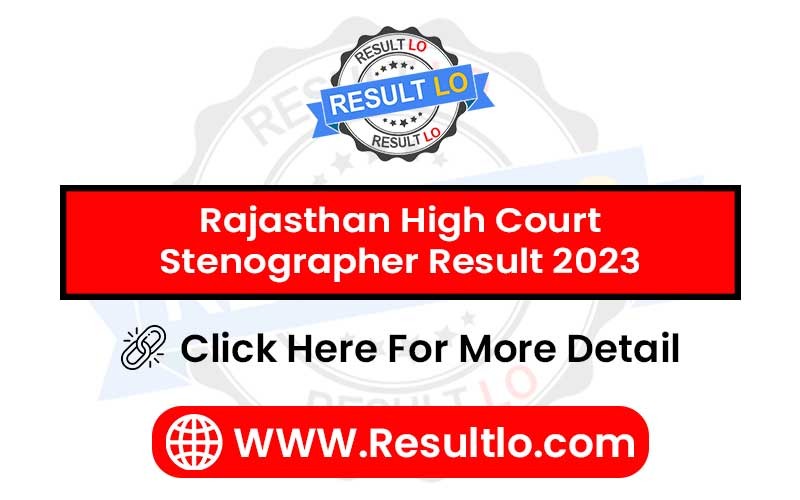 Rajasthan High Court Stenographer Result 2023