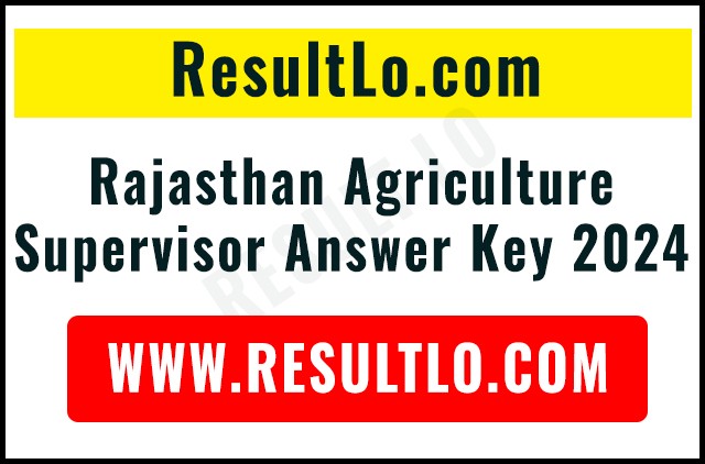 Rajasthan Agriculture Supervisor Answer Key 2024